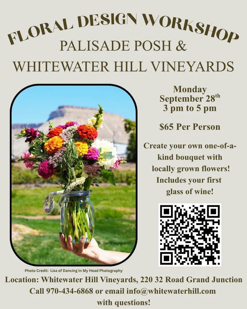 Floral Design Workshop with Palisade Posh & Whitewater Hill Vineyards