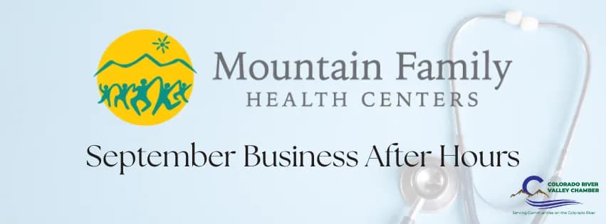 Business After Hours with Moutain Family Health Centers