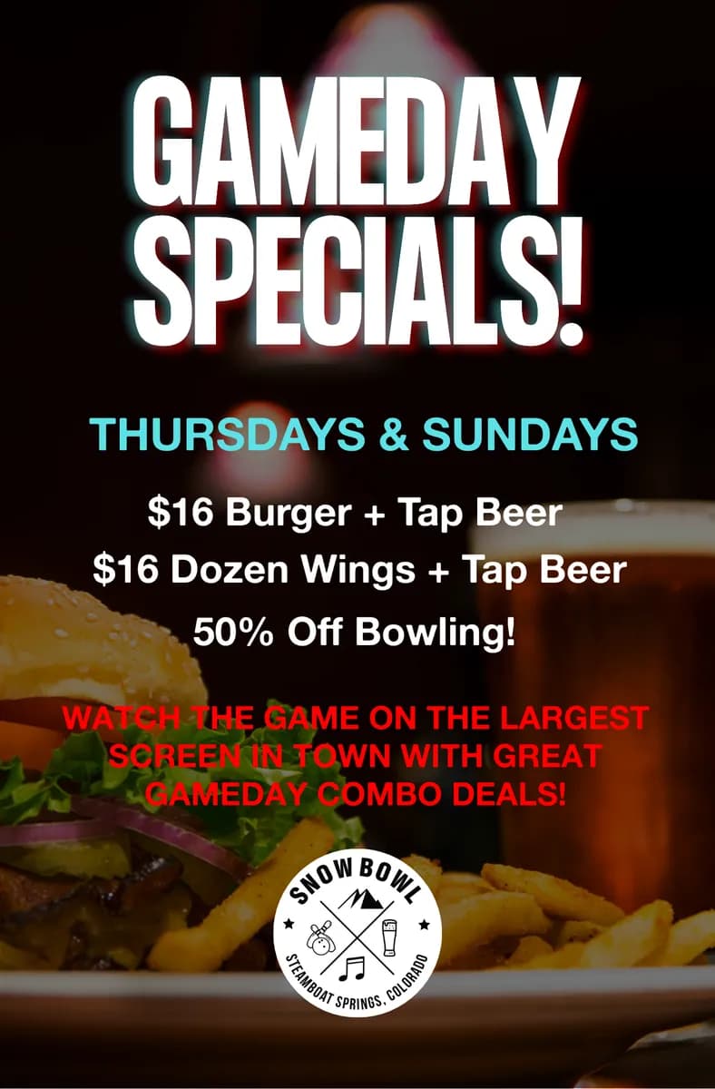 Game Day Specials at Snow Bowl!