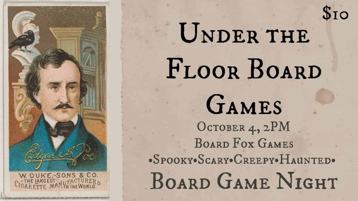 The Poe Project 2026: Under the Floor Board Games