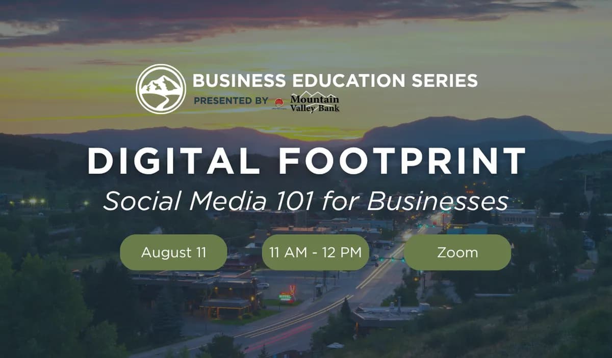 Business Education Series: Digital Footprint & Social Media 101 for Businesses